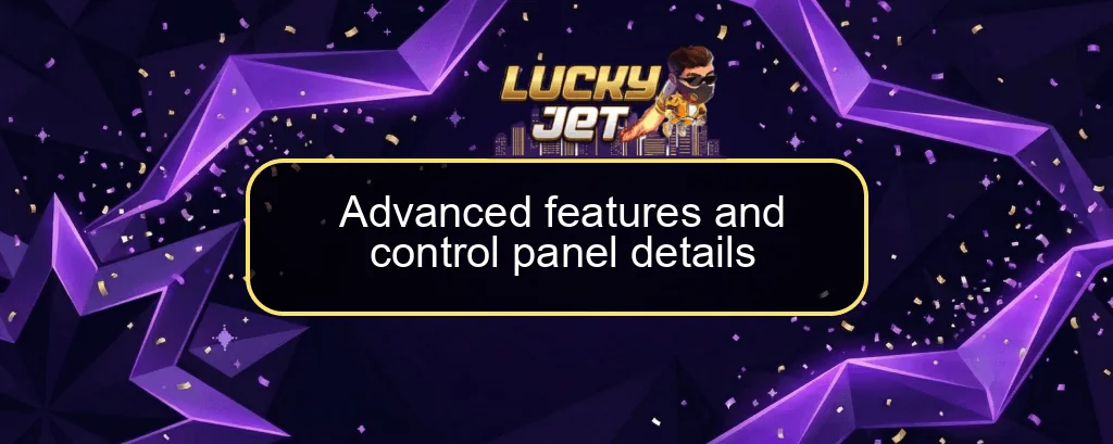 Advanced features and control panel details Advanced features and control panel details